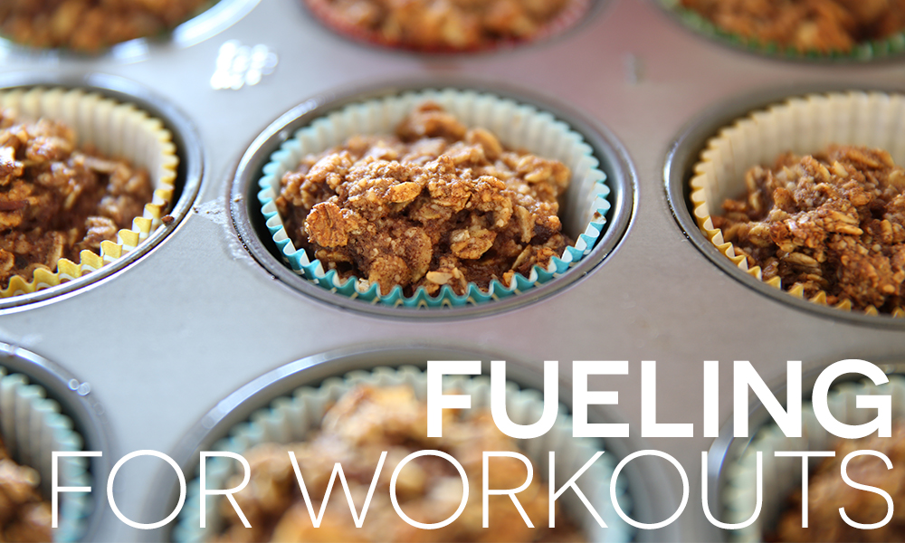 Fueling for Workouts